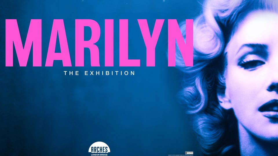 London: Marilyn: The Exhibition: Entrance Ticket - MARILYN at Arches London Bridge: what your ticket covers
